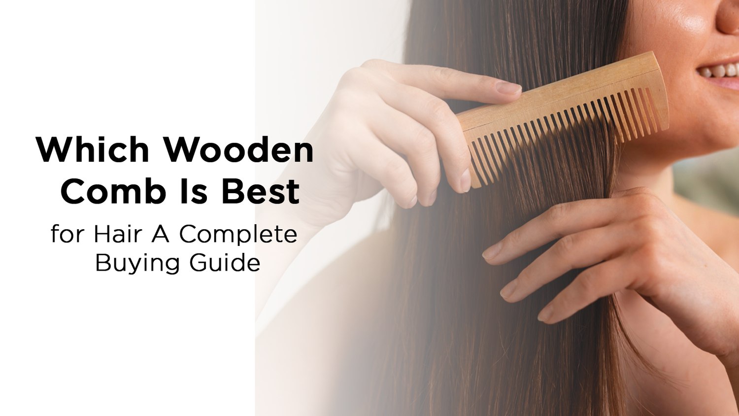 How to Choose the Right Hair Comb for Your Hair Type