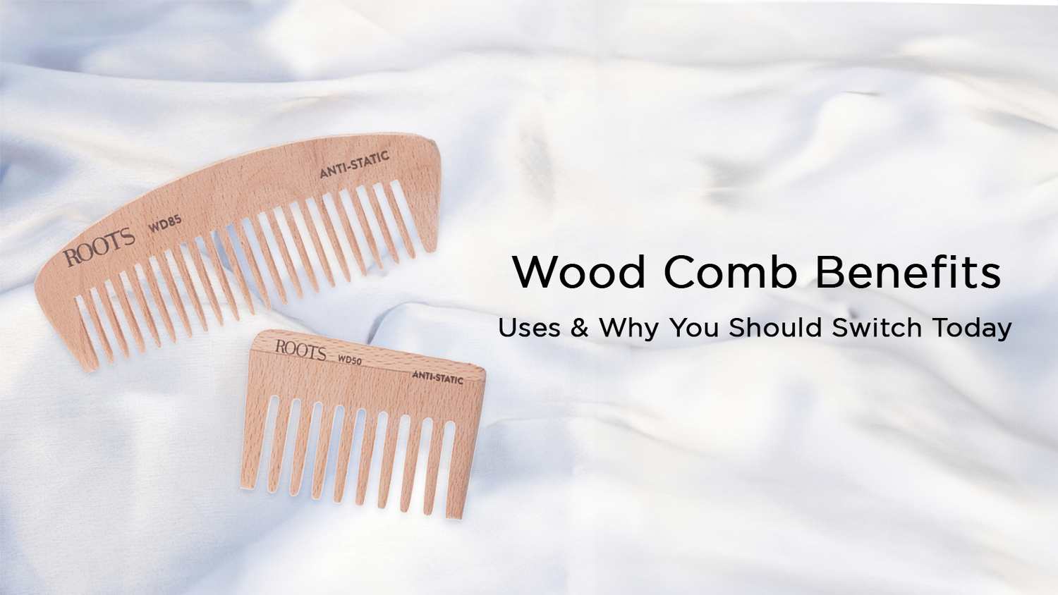 Wood Comb: Benefits, Uses & Why You Should Switch Today