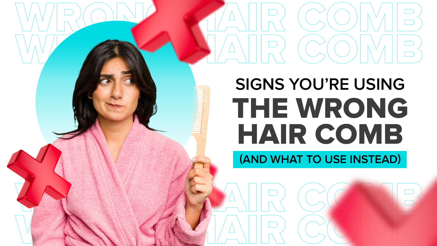 Signs You’re Using the Wrong Hair Comb (And What to Use Instead)