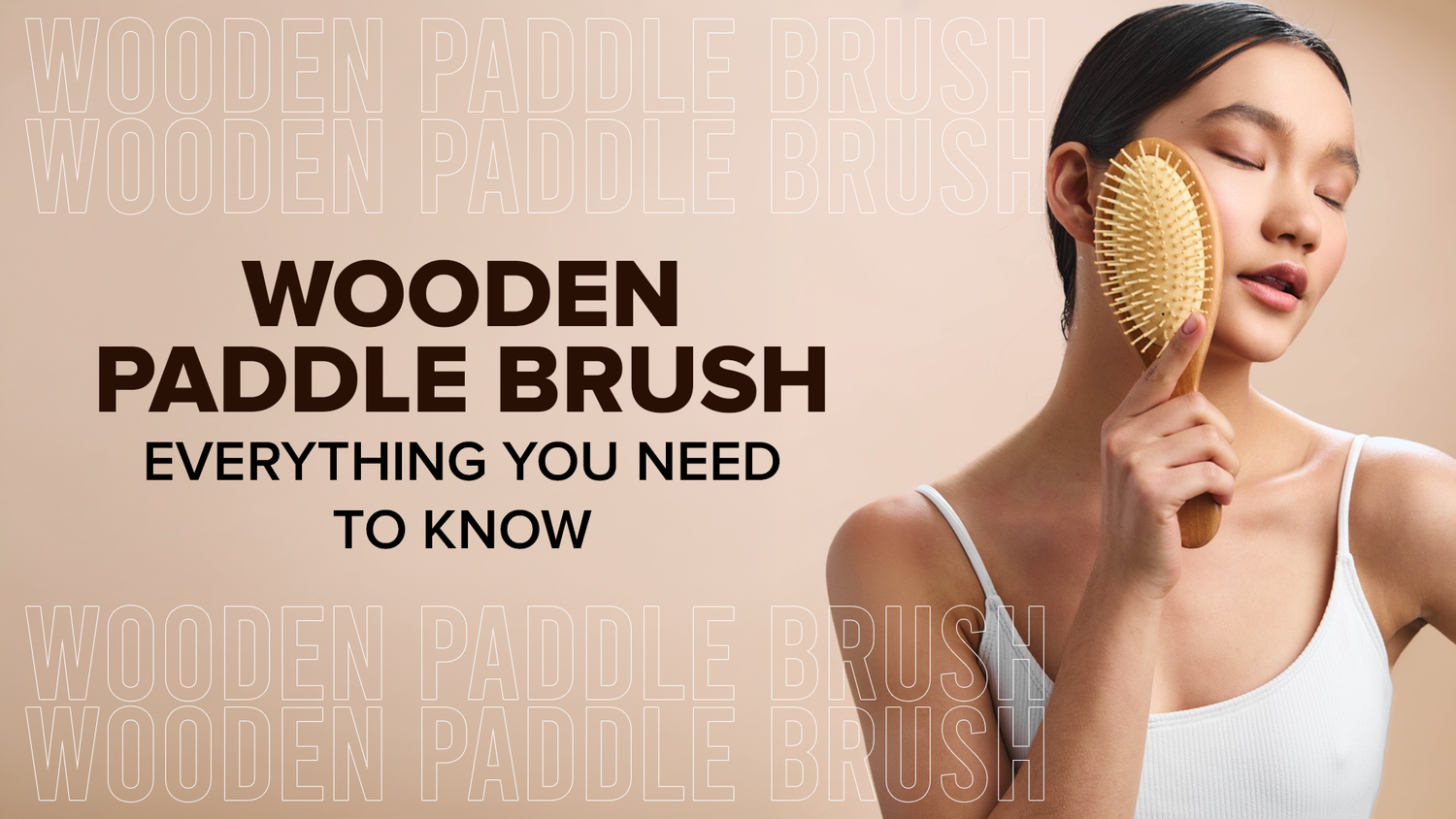 Everything you need to know about the Wooden Paddle Brush