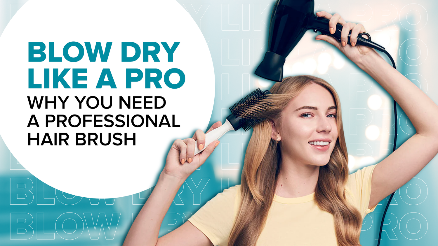 Blow Dry Like a Pro: Why You Need a Professional Hair Brush
