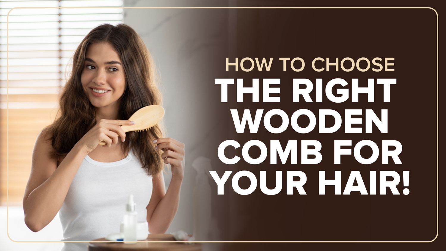 How to Choose the Right Wooden Brush for Your Hair Type