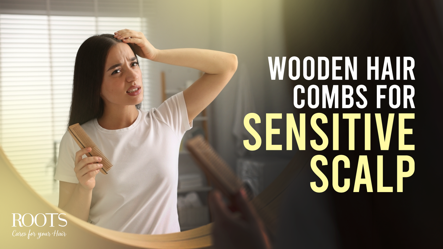 Wooden Hair Combs for Sensitive Scalp: A Gentle Hair Care Solution