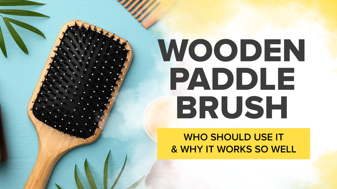 Wooden Paddle Brush: Who Should Use It and Why It Works So Well